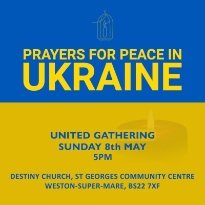 Prayer Vigils for Ukraine - Sunday 8th May, 5pm